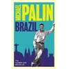 KNYGA Michael Palin Brazilija