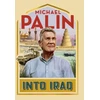 KNYGA Michael Palin Into Iraq
