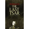 KNYGA Michael Paterson Nicholas II, The Last Tsar