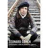 KNYGA Michael Posner Undifferentiated Leonard Cohen, Untold Stories: From This Broken Hill, Volume 2