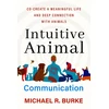KNYGA Michael R Burke Intuitive Animal Communication