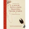 KNYGA Michael Rakowitz House with a Date Palm Will Never Starve