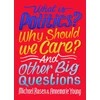 KNYGA Michael Rosen What Is Politics? Why Should we Care? And Other Big Questions