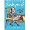 KNYGA Michael Rosen What's So Special About Shakespeare?