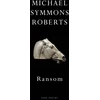 KNYGA Michael Symmons Roberts Ransom