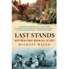 KNYGA Michael Walsh Last Stands