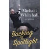 KNYGA Michael Whitehall Backing into the Spotlight
