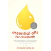 KNYGA Michaela Boldy Essential Oils for Childbirth