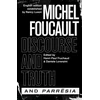 KNYGA Michel Foucault "discourse and Truth" and "parresia"