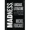 KNYGA Michel Foucault Madness, Language, Literature