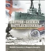 KNYGA Michele Cosentino British and German Battlecruisers: Their Development and Operations
