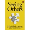 KNYGA Michele Lamont Seeing Others, How to Redefine Worth in a Divided World