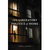 KNYGA Michele Lancione For a Liberatory Politics of Home