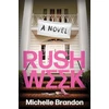 KNYGA Michelle Brandon Rush Week, A Novel