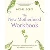 KNYGA Michelle Cree New Motherhood Workbook