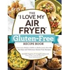 KNYGA Michelle Fagone "I Love My Air Fryer" Gluten-Free Recipe Book