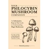 KNYGA Michelle Janikian Your Psilocybin Mushroom Companion