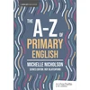 KNYGA Michelle Nicholson A-Z of Primary English