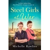 KNYGA Michelle Rawlins Steel Girls at War