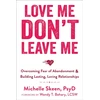 KNYGA Michelle Skeen Love Me, Don't Leave Me