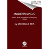 KNYGA Michelle Tea Modern Magic
