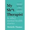 KNYGA Michelle Thomas My Sh*t Therapist