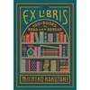 KNYGA Michiko Kakutani Ex Libris