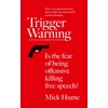KNYGA Mick Hume Trigger Warning
