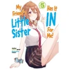 KNYGA Mikawaghost My Friend's Little Sister Has It In For Me! Volume 5