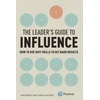 KNYGA Mike Brent Leader's Guide to Influence, The