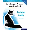 KNYGA Mike Cardwell Complete Companions: AQA Psychology A Level: Year 1 and AS Revision Guide