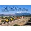 KNYGA Mike Danneman Railways in the North American Landscape
