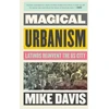 KNYGA Mike Davis Magical Urbanism