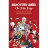 KNYGA Mike Donovan Manchester United On This Day