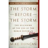 KNYGA Mike Duncan The Storm Before the Storm