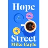 KNYGA Mike Gayle Hope Street, the poignant, warm and unforgettable novel that's perfect for book clubs