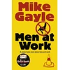 KNYGA Mike Gayle Men at Work - Quick Read