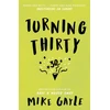 KNYGA Mike Gayle Turning Thirty