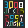 KNYGA Mike Haskins 3000 Jokes, 2997 Laughs