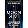 KNYGA Mike Massimino Moonshot