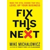 KNYGA Mike Michalowicz Fix This Next