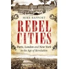 KNYGA Mike Rapport Rebel Cities