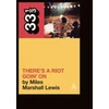 KNYGA Miles Marshall Lewis Sly and the Family Stone's There's a Riot Goin' On