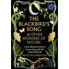 KNYGA Miles Richardson Blackbird's Song &amp; Other Wonders of Nature, A year-round guide to connecting with the natural world