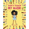 KNYGA Miller Sharee Illustrator Don't Touch My Hair!