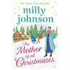 KNYGA Milly Johnson Mother of All Christmases