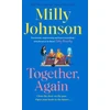 KNYGA Milly Johnson Together, Again, laughter, hope and joy from the much-loved Sunday Times bestselling author