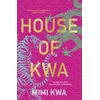 KNYGA Mimi Kwa House of Kwa
