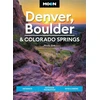 KNYGA Mindy Sink Moon Denver, Boulder & Colorado Springs (Third Edition)
