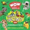 KNYGA Mindy Thomas Wow in the World: What in the Wow?!